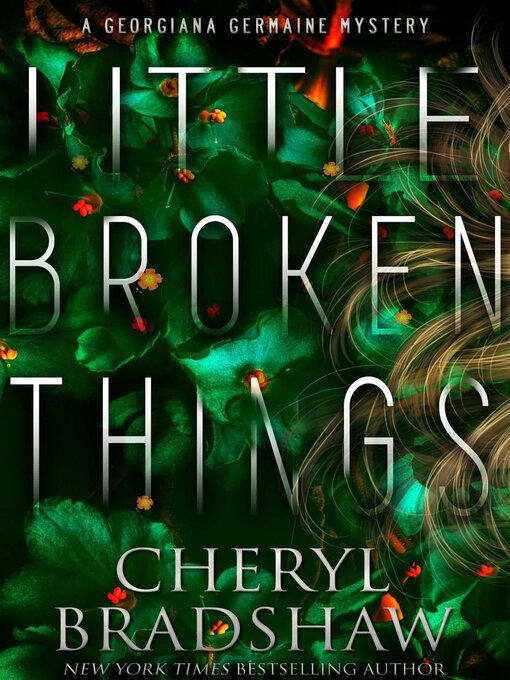 Title details for Little Broken Things by Cheryl Bradshaw - Available